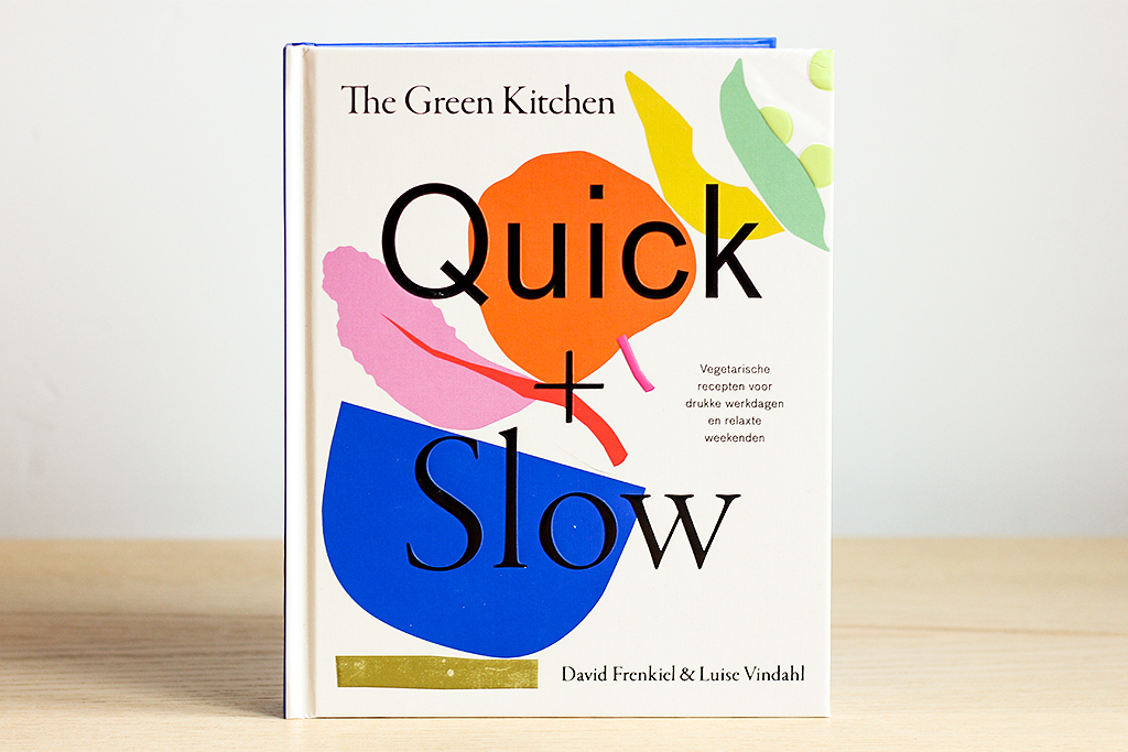 Boekrecensie: The green kitchen Quick + Slow @ Lauriekoek.nl